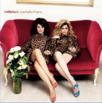 Paola&Chiara - Milleluci