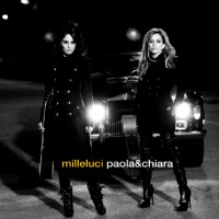 Paola & Chiara - Mille luci