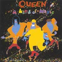 Queen  - A kind of magic