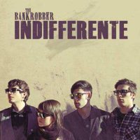 The Bonkrobber - Indifferente