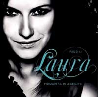Laura Pausini - Primavera in anticipo