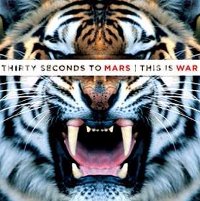 30 Seconds To Mars - This Is War